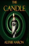Читать книгу The Candle (Haunted Series Book 23), автор Alexie Aaron The Candle (Haunted Series Book 23) - Alexie Aaron