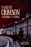 Читать книгу A Web of Crimson, автор Alexander Gideon A Web of Crimson - Alexander Gideon