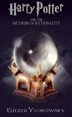 Гарри Поттер и методы рационального мышления - Юдковский Элиезер