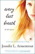 Every Last Breath - Armentrout Jennifer L.