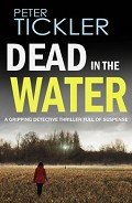 Dead in the Water - Tickler Peter