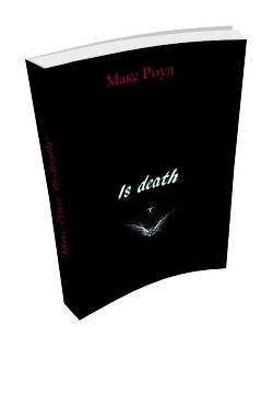 Is death (СИ) - Роуд Макс "maxroud"