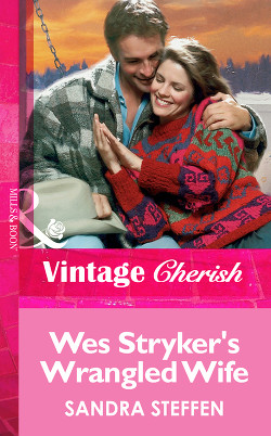 Wes Stryker's Wrangled Wife - Steffen Sandra