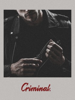 Criminal (СИ) - "yourwriterellen"
