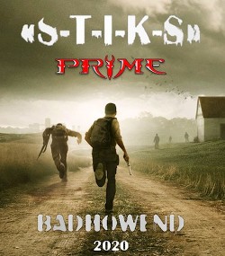 S.T.I.K.S Прайм (СИ) - Петрищев Константин "Badhowend"
