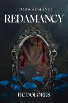 Читать книгу Редаманс (ЛП), автор Долорес Х. К. Редаманс (ЛП) - Долорес Х. К.